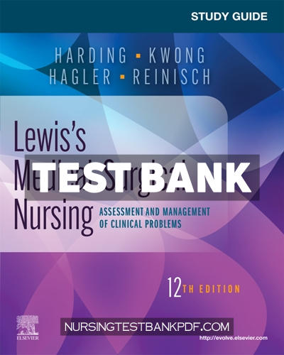 9780323792394-TEST-BANK Test Bank for Study Guide for Lewis Medical Surgical Nursing 12th Edition by Harding