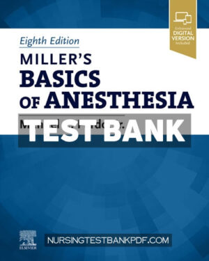 Test Bank for Millers Basics of Anesthesia 8th Edition by Pardo