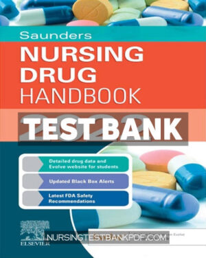 Test Bank for Saunders Nursing Drug Handbook 2022 by Kizior