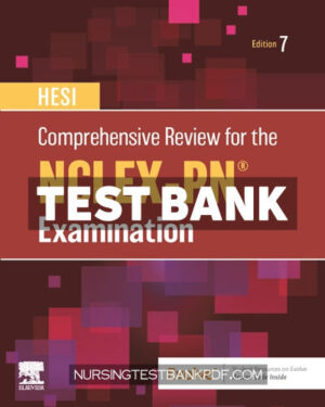 Test Bank for Comprehensive Review for the NCLEX PN Examination 7th Edition by HESI