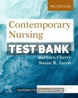 Test Bank for Contemporary Nursing 9th Edition by Cherry