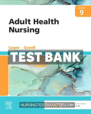 Test Bank for Adult Health Nursing 9th Edition by Cooper