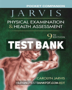 Test Bank for Pocket Companion for Physical Examination & Health Assessment 9th Edition by Jarvis