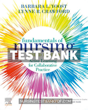 Test Bank for Fundamentals of Nursing 3rd Edition by Yoost