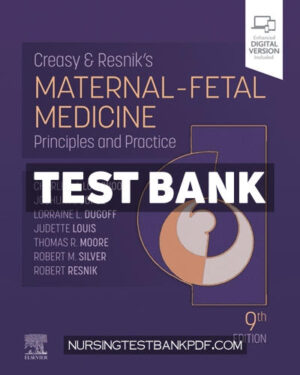 Test Bank for Creasy and Resniks Maternal Fetal Medicine 9th Edition by Elsevier