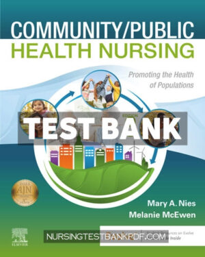 Test Bank for Community Public Health Nursing 8th Edition by Nies