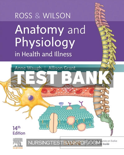 9780323834636-TEST-BANK Test Bank for Ross & Wilson Anatomy and Physiology in Health and Illness 14th Edition by Waugh