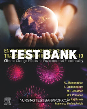 Test Bank for Environmental Resilience and Transformation in times of COVID 19 by Ramanathan
