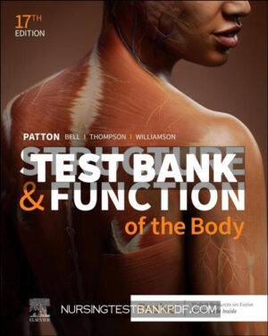 Test Bank for Structure & Function of the Body 17th Edition by Patton