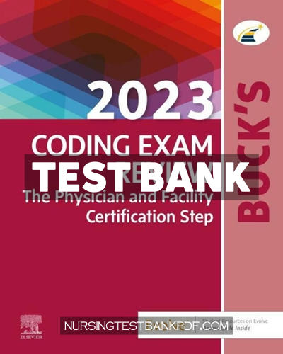 9780323874427-TEST-BANK Test Bank for Bucks 2023 Coding Exam Review 1st Edition by Koesterman