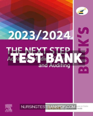 Test Bank for Bucks The Next Step - Advanced Medical Coding and Auditing 2023 2024 Edition 1st Edition by Koesterman