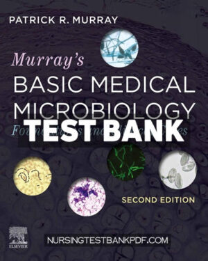 Test Bank for Murrays Basic Medical Microbiology 2nd Edition by Murray
