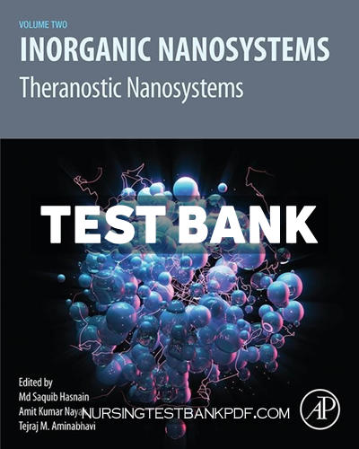 9780323885782-TEST-BANK Test Bank for Inorganic Nanosystems 1st Edition by Hasnain
