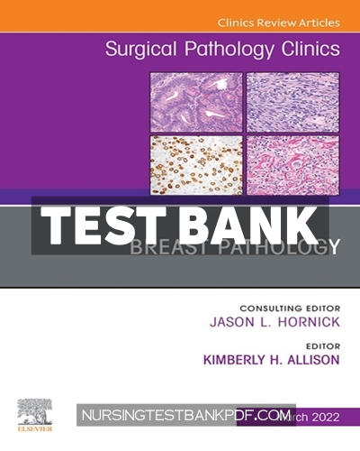 9780323896856-TEST-BANK Test Bank for Breast Pathology An Issue of Surgical Pathology Clinics by Elsevier