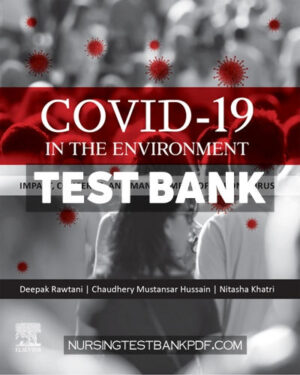 Test Bank for COVID 19 in the Environment by Elsevier