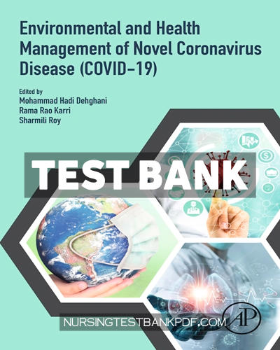 9780323909242-TEST-BANK Test Bank for Environmental and Health Management of Novel Coronavirus Disease (COVID 19) by Academic Press