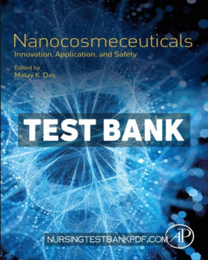 Test Bank for Nanocosmeceuticals by Das