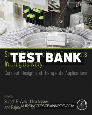 Test Bank for Smart Polymeric Nano Constructs in Drug Delivery 1st Edition by Vyas