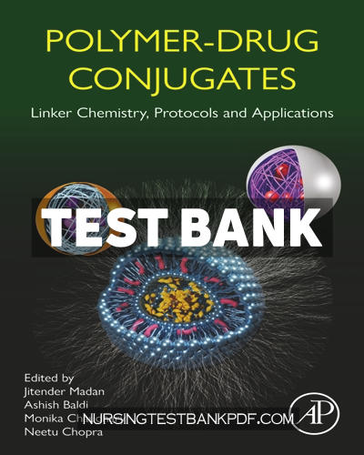 9780323916905-TEST-BANK Test Bank for Polymer Drug Conjugates 1st Edition by Madan