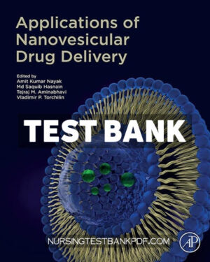 Test Bank for Applications of Nanovesicular Drug Delivery by Academic Press