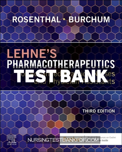 9780323936798-TEST-BANK Test Bank for Lehnes Pharmacotherapeutics for Advanced Practice Nurses and Physician Assistants 3rd Edition by Rosenthal