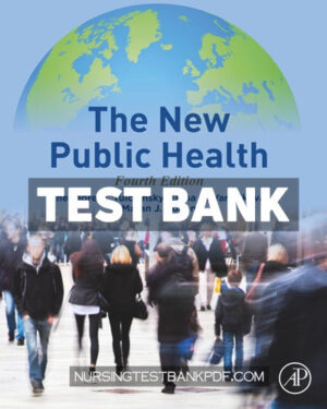 Test Bank for The New Public Health 4th Edition by Tulchinsky