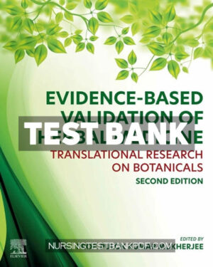 Test Bank for Evidence Based Validation of Herbal Medicine 2nd Edition by Elsevier