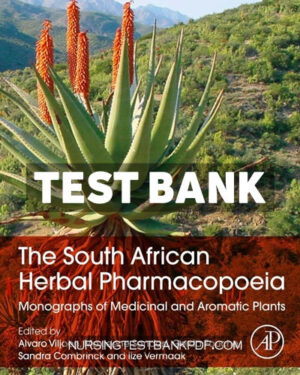 Test Bank for The South African Herbal Pharmacopoeia 1st Edition by Viljoen