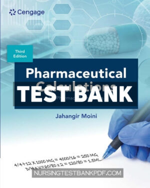 Test Bank for Pharmaceutical Calculations for Pharmacy Technicians 3rd Edition by Moini