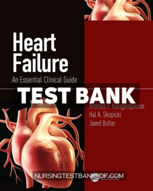 Test Bank for Heart Failure 1st Edition by Kalogeropoulos