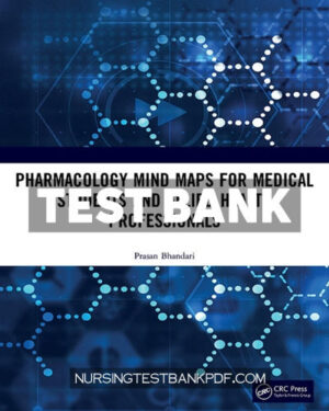 Test Bank for Pharmacology Mind Maps for Medical Students and Allied Health Professionals 1st Edition by Bhandari