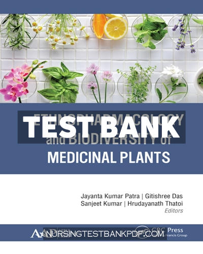 9780429675379-TEST-BANK Test Bank for Ethnopharmacology and Biodiversity of Medicinal Plants 1st Edition by CRC Press