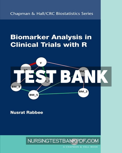 9780429766794-TEST-BANK Test Bank for Biomarker Analysis in Clinical Trials with R 1st Edition by Rabbee