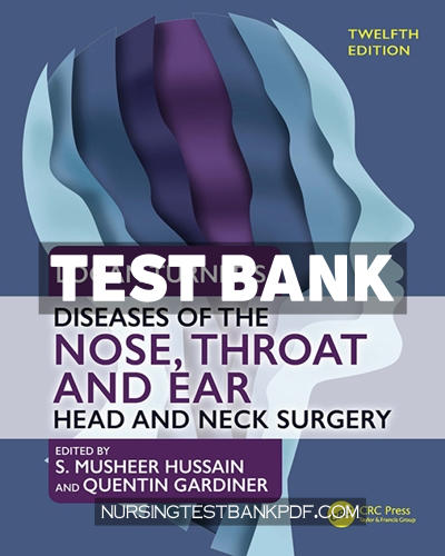9780429772443-TEST-BANK Test Bank for Logan Turners Diseases of the Nose Throat and Ear 12th Edition by Hussain