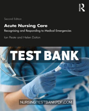 Test Bank for Acute Nursing Care 2nd Edition by Dutton