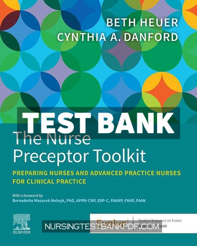 9780443108952-TEST-BANK Test Bank for The Nurse Preceptor Toolkit by Heuer