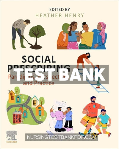 9780443114397-TEST-BANK Test Bank for Social Prescribing 1st Edition by Henry