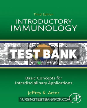 Test Bank for Introductory Immunology 3rd Edition by Actor