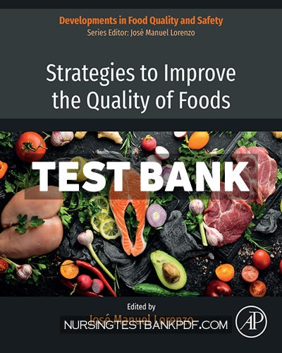 9780443153471-TEST-BANK Test Bank for Strategies to Improve the Quality of Foods 1st Edition by Lorenzo