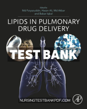 Test Bank for Lipids in Pulmonary Drug Delivery by Faiyazuddin