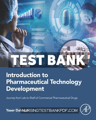 9780443238499-TEST-BANK Test Bank for Introduction to Pharmaceutical Technology Development by Dahman