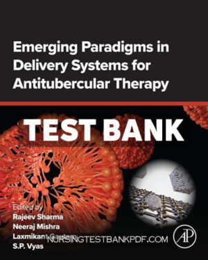 Test Bank for Emerging Paradigms in Delivery Systems for Antitubercular Therapy by Sharma