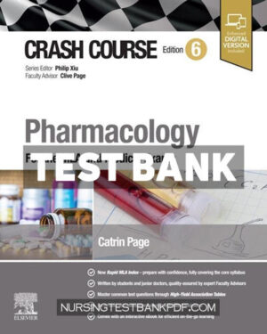 Test Bank for Crash Course Pharmacology 6th Edition by Page