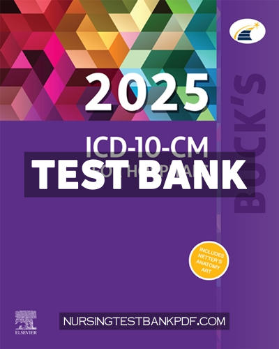 Buck's 2025 ICD-10-CM for Hospitals, (2025) 1635pp. 978-0-443-24883-2 Test Bank for Bucks 2025 ICD 10 CM for Hospitals by Elsevier Inc