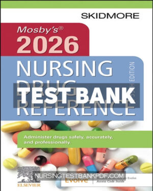 Test Bank for Mosbys 2026 Nursing Drug Reference 39th Edition by Skidmore-Roth