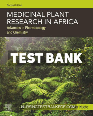 Test Bank for Medicinal Plant Research in Africa 2nd Edition by Elsevier