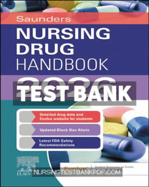 Test Bank for Saunders Nursing Drug Handbook 2026 by Kizior