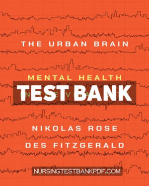 Test Bank for The Urban Brain by Rose