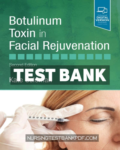9780702077883-TEST-BANK Test Bank for Botulinum Toxin in Facial Rejuvenation 2nd Edition by Coleman
