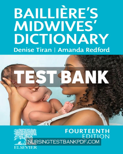9780702083952-TEST-BANK Test Bank for Baillières Midwives Dictionary 14th Edition by Tiran